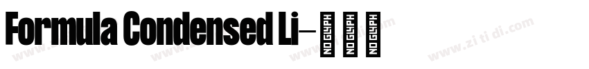 Formula Condensed Li字体转换 Formula Condensed Li字体转换
